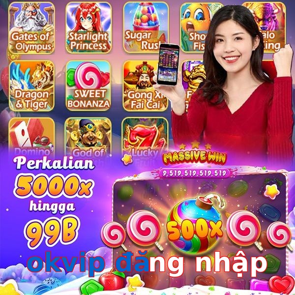 okvip đăng nhập