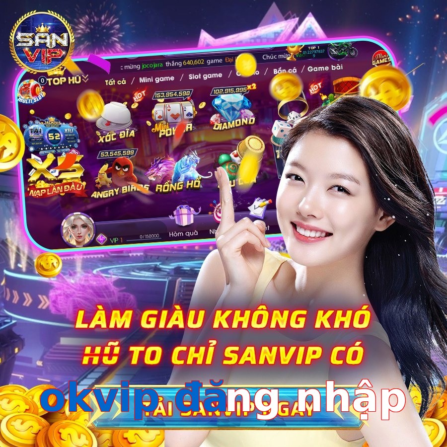 okvip đăng nhập