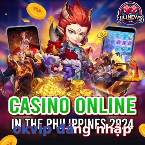 okvip đăng nhập