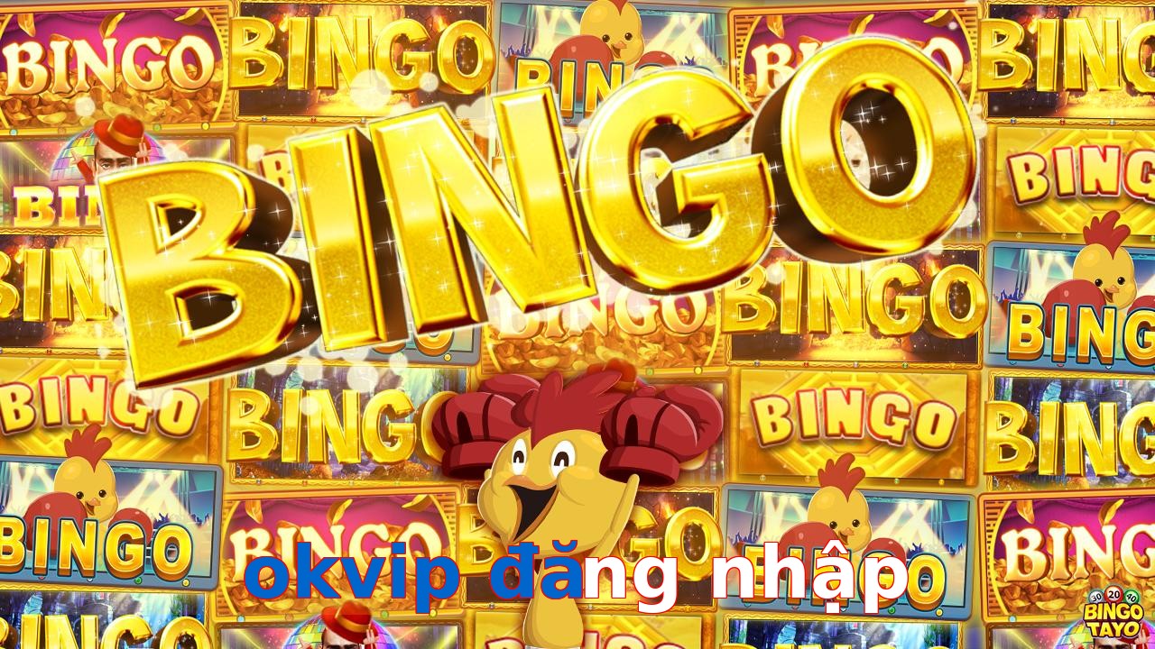 okvip đăng nhập