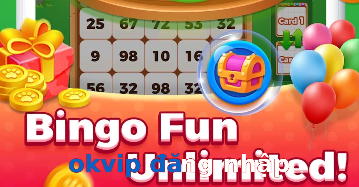 okvip đăng nhập
