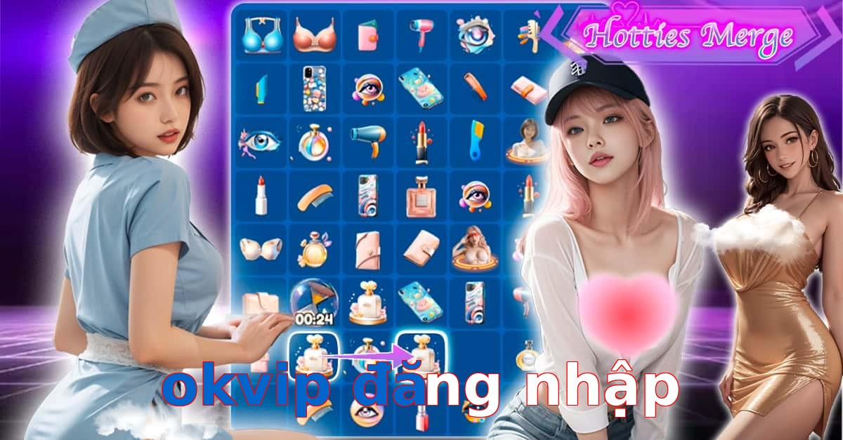 okvip đăng nhập