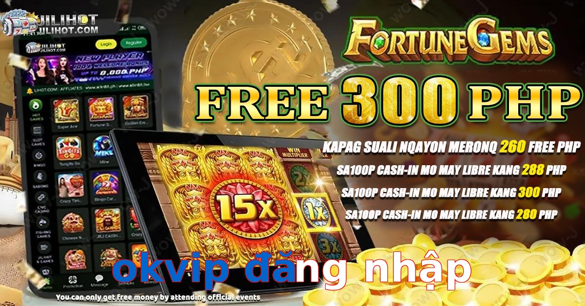 okvip đăng nhập