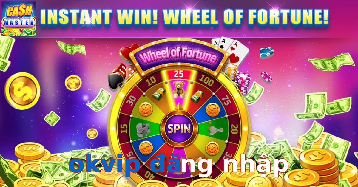 okvip đăng nhập