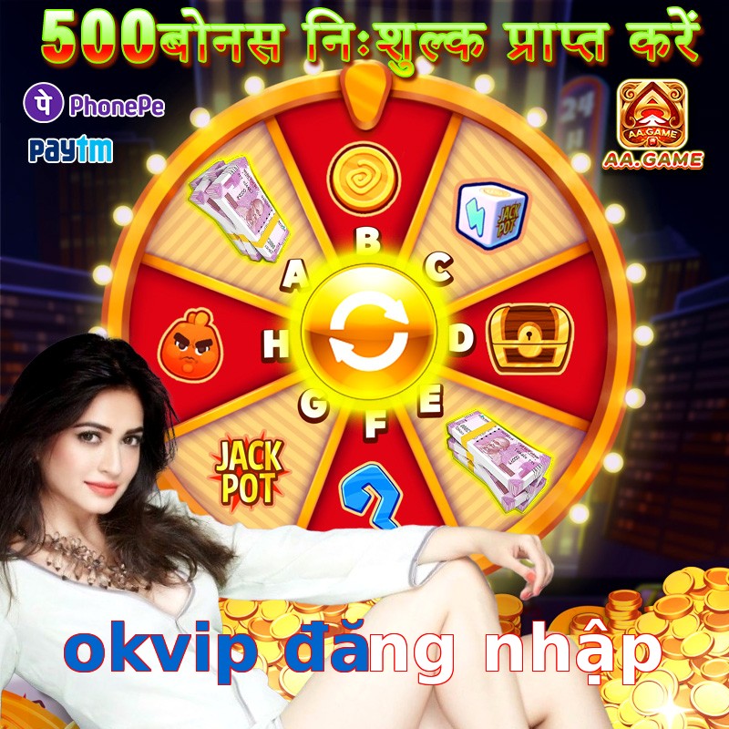 okvip đăng nhập