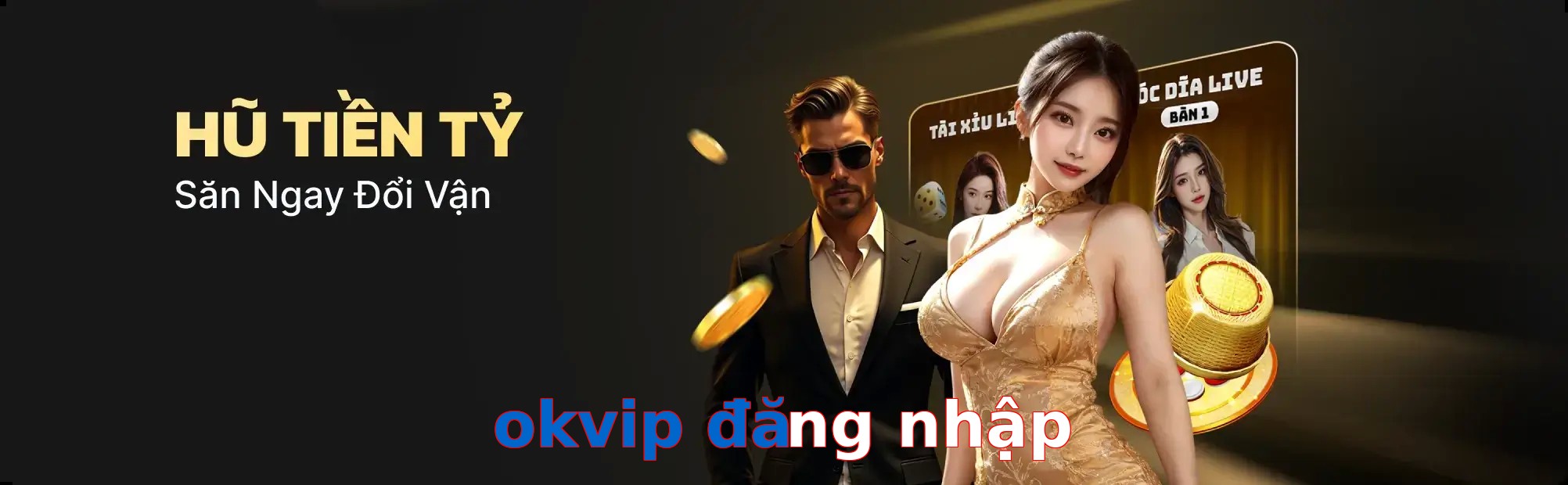 okvip đăng nhập