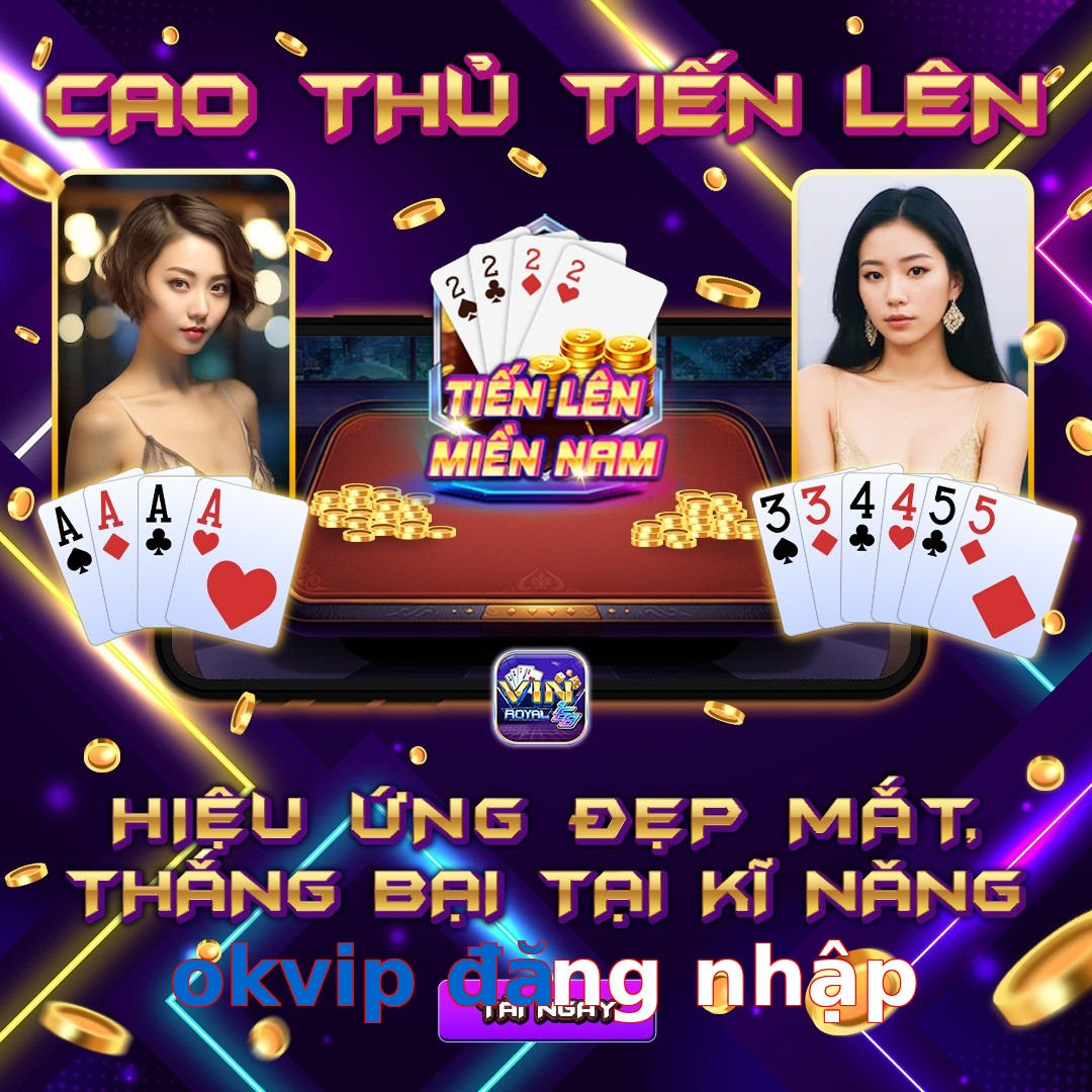 okvip đăng nhập