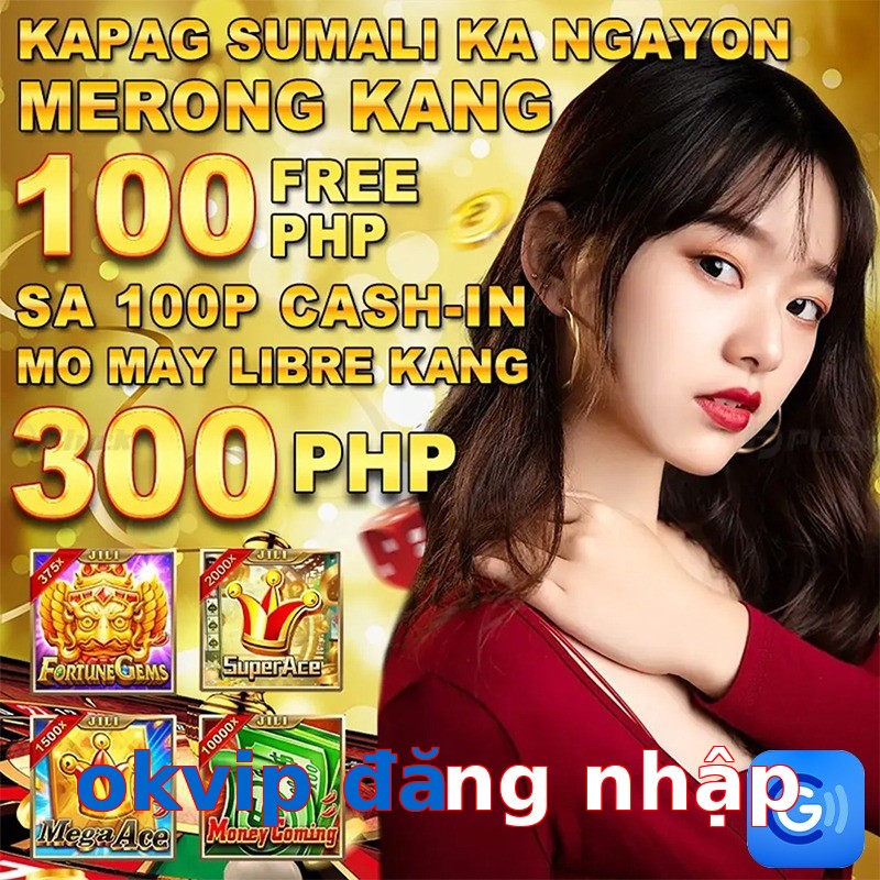 okvip đăng nhập