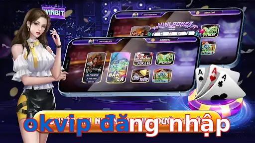 okvip đăng nhập