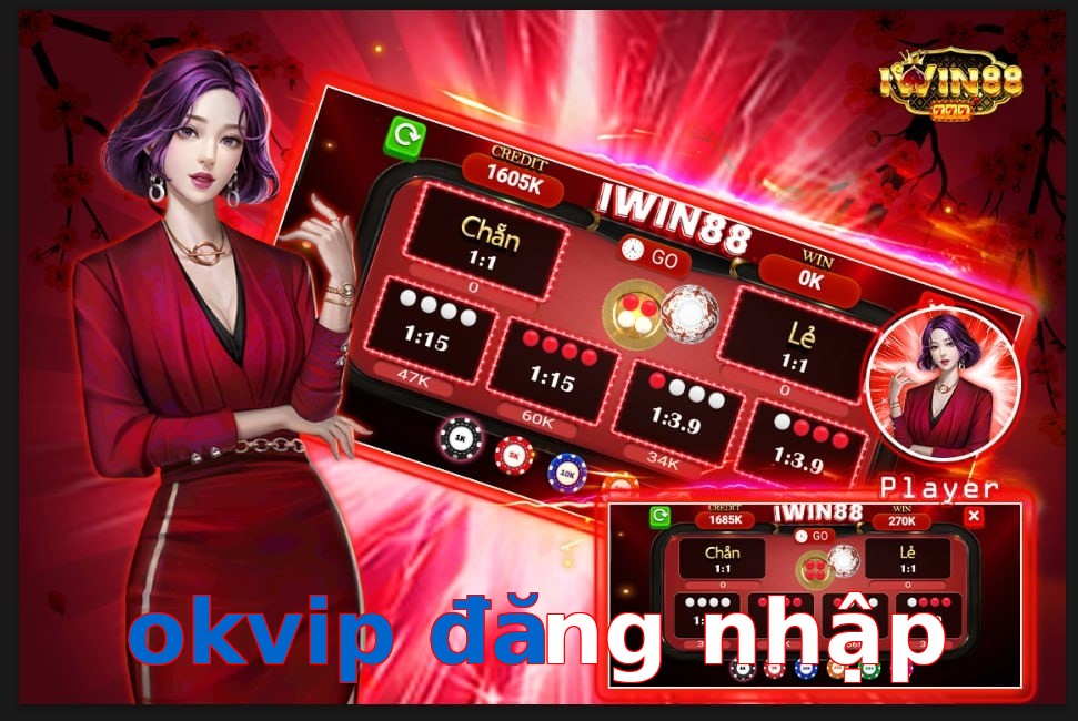okvip đăng nhập