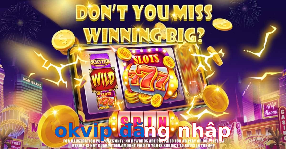 okvip đăng nhập