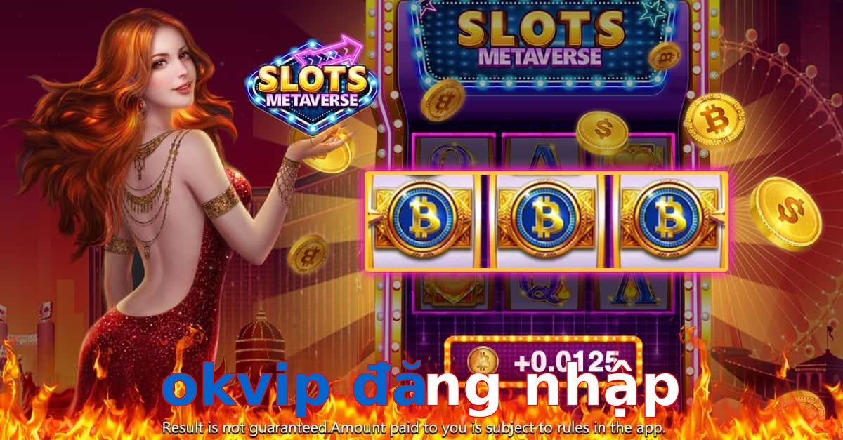 okvip đăng nhập