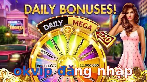 okvip đăng nhập
