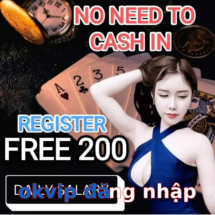 okvip đăng nhập