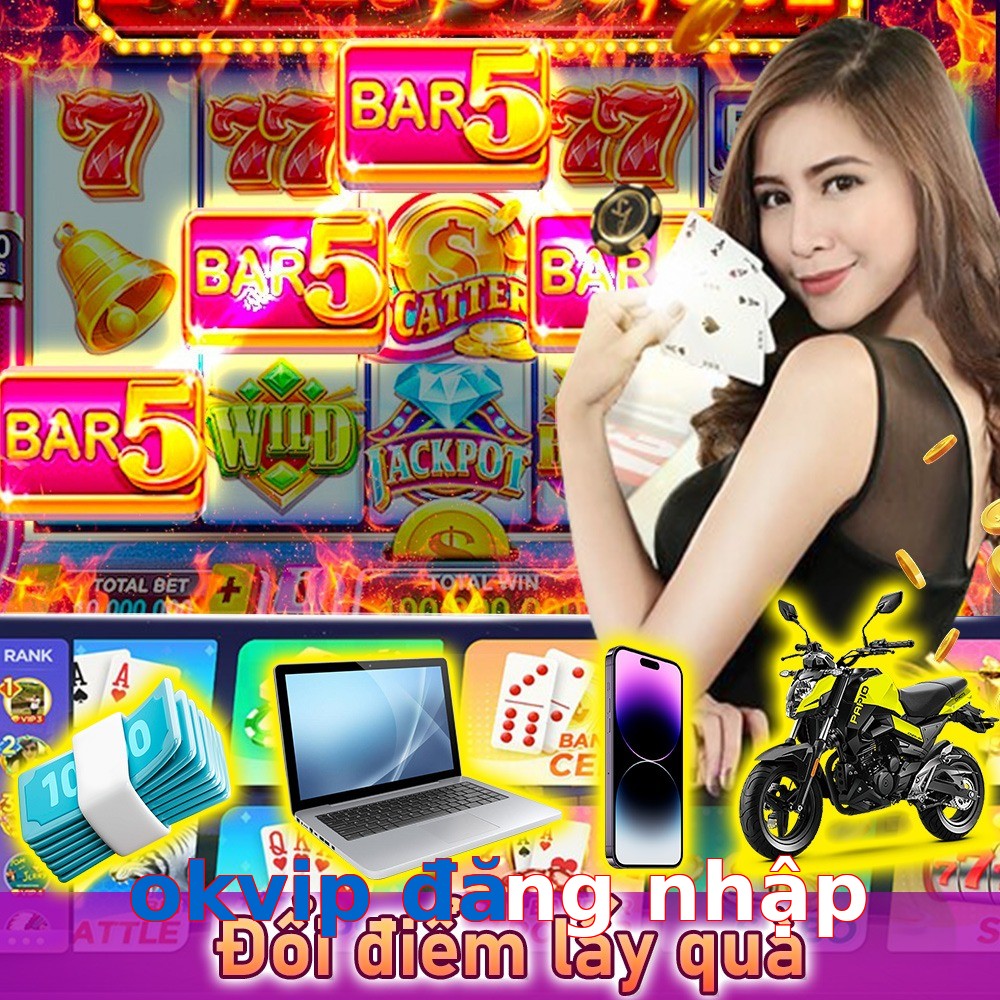 okvip đăng nhập