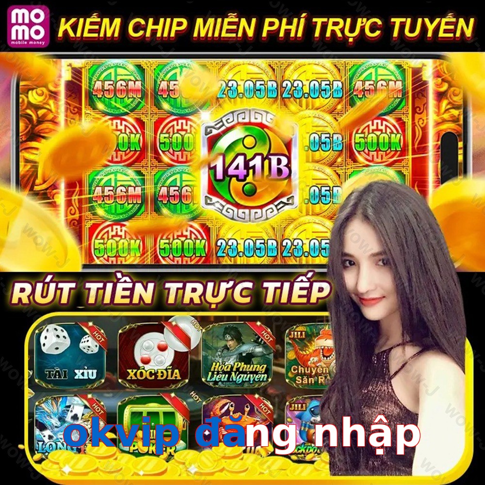 okvip đăng nhập
